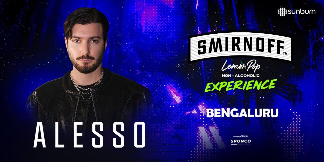 Alesso Smirnoff Experience | Bengaluru