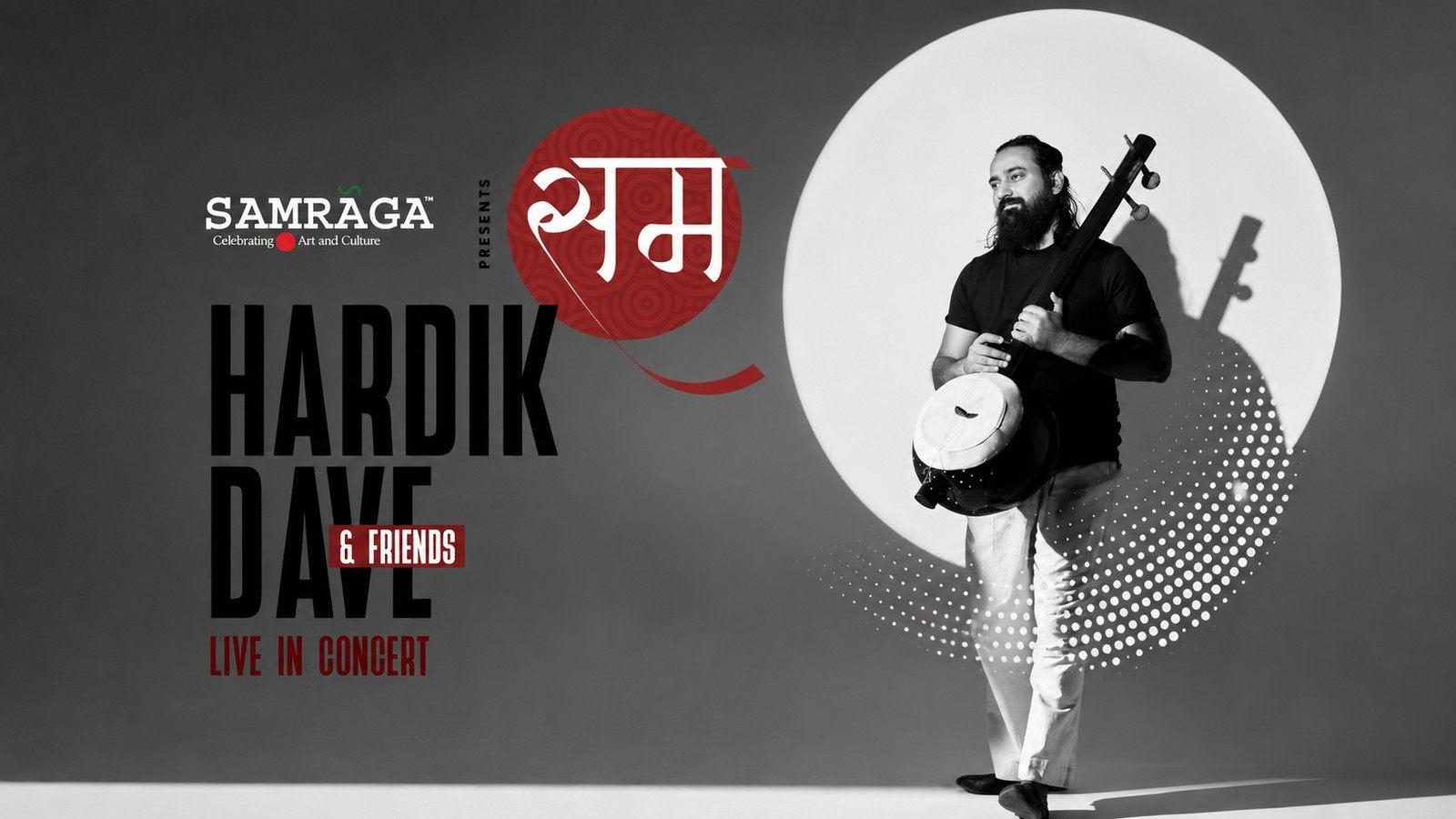 Sam | Hardik Dave & Friends - Live in Concert by Samraga