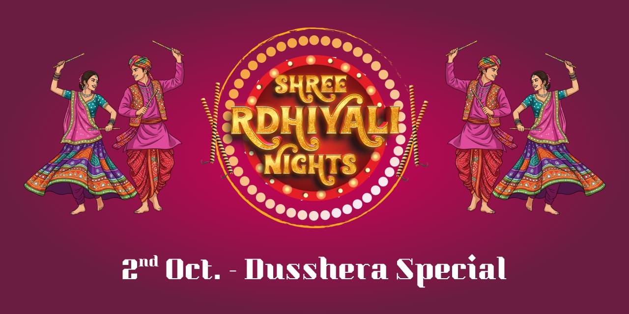 Shree Rdhiyali Nights Navratri 2025 - Dusshera Special